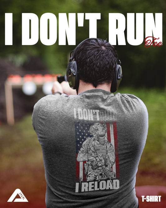 I Don't Run Tee